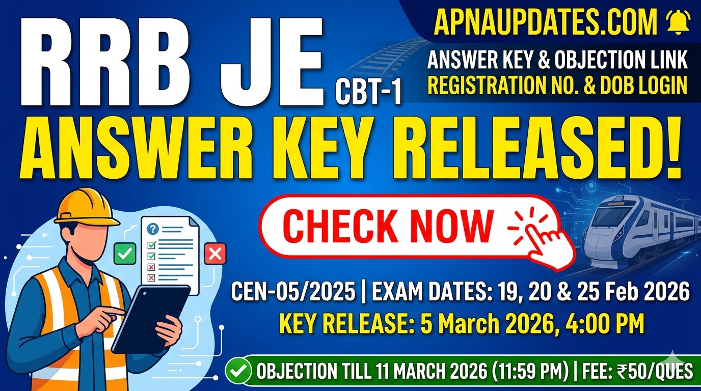 RRB JE CBT-1 CEN-05/2025 Answer Key released check now