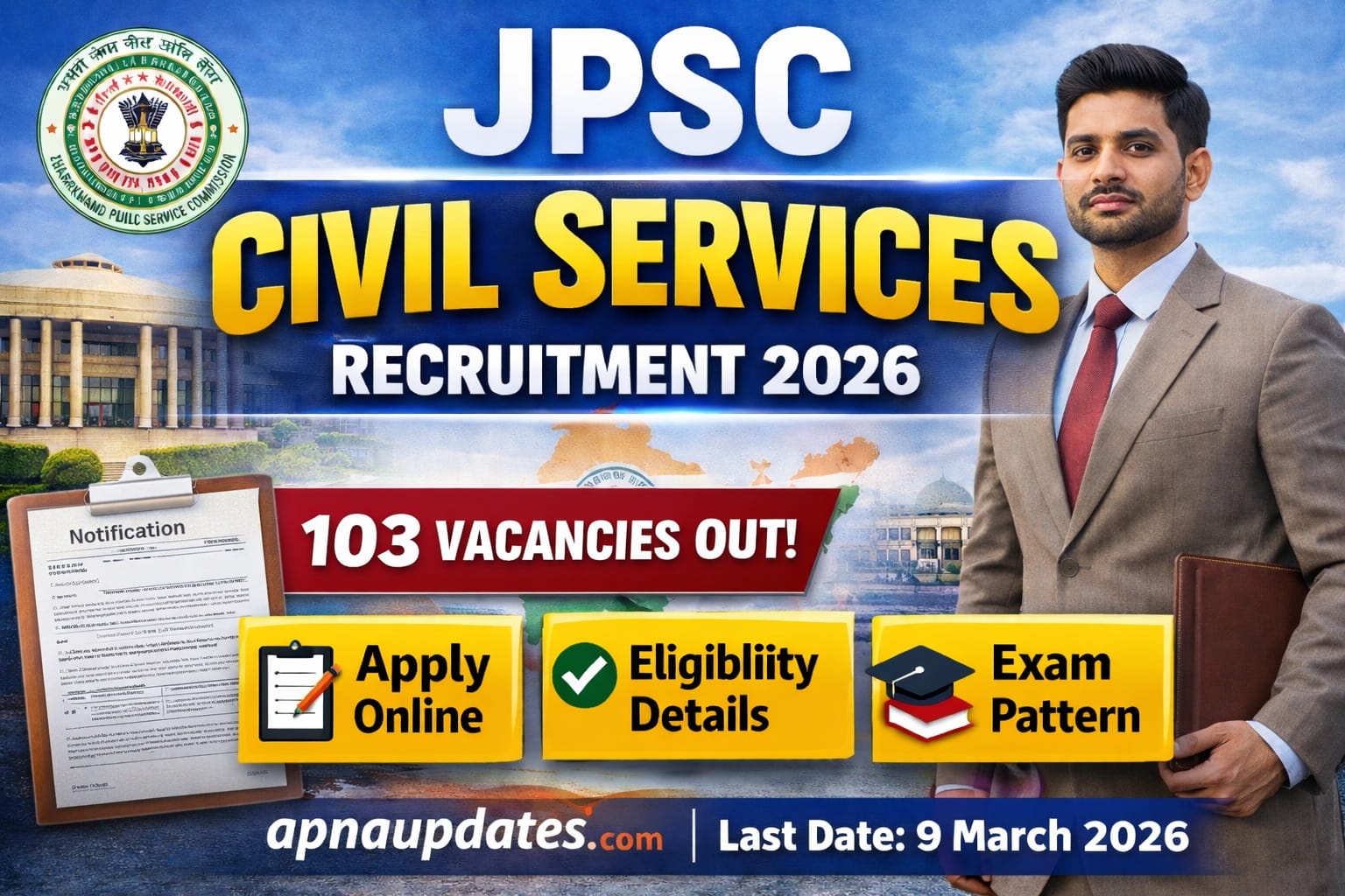 JPSC Civil Services Recruitment 2026 - 103 Vacancies | Apply Online, Eligibility, Exam Pattern