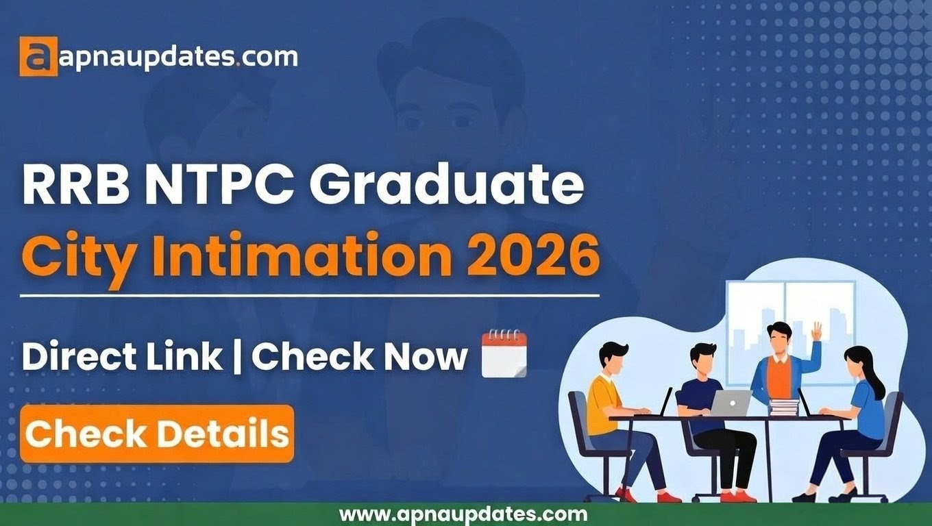 RRB NTPC Graduate level City Intimation , direct link , check now