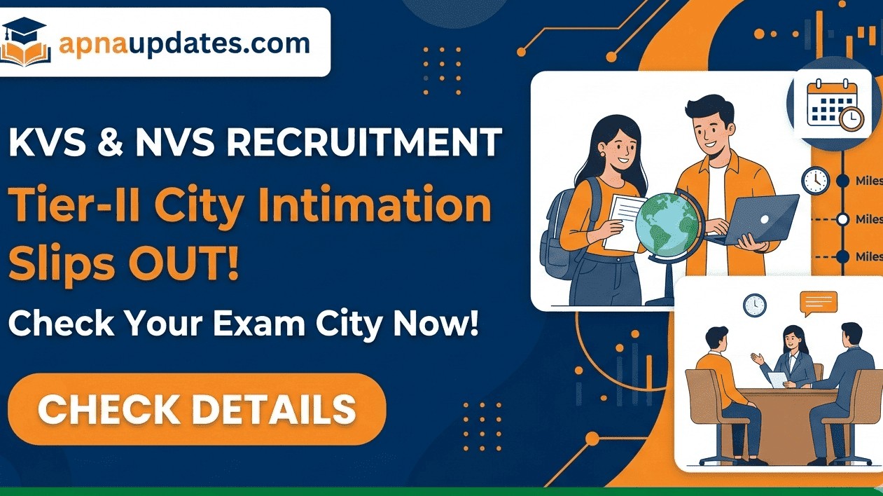 The KVS and NVS Teaching and Non-Teaching Tier-II City Intimation Slip
