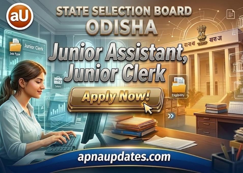 SSB Odisha Junior Assistant & Clerk Recruitment 2026 – Apply Online for Multiple Vacancies