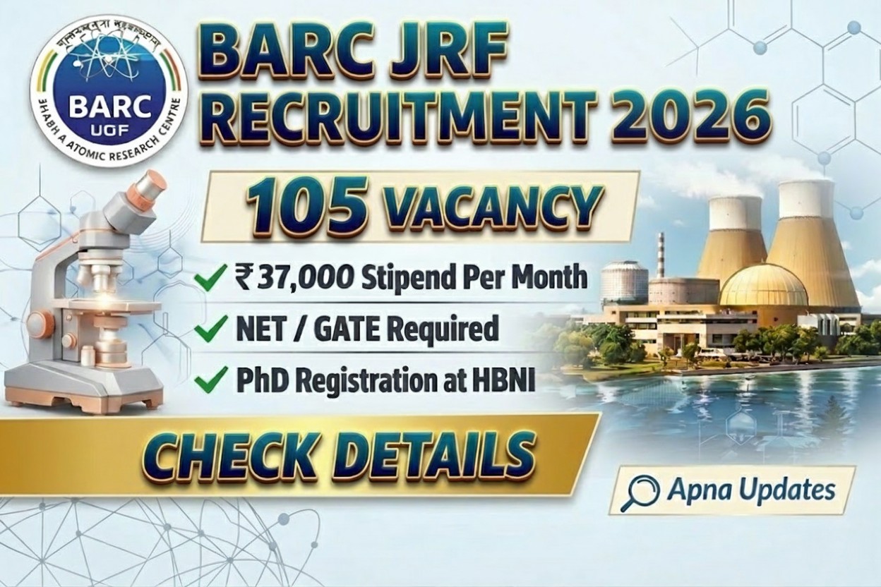 BARC JRF Recruitment 2026 Notification Out – 105 Fellowships, ₹37,000 Stipend, Apply Online Before 31 March