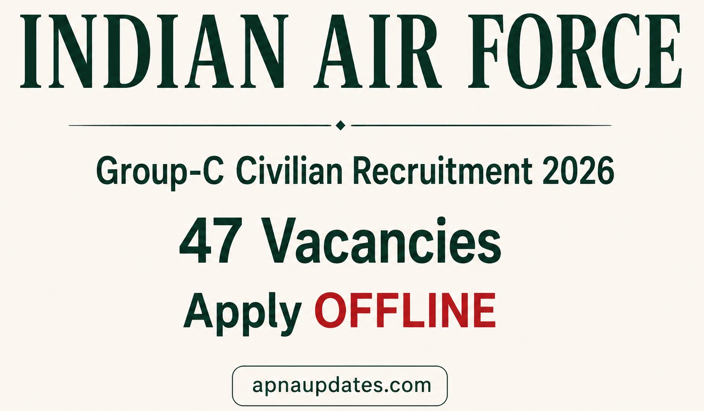 Indian Air Force Group C Recruitment 2026: 47 Vacancies for LDC, Hindi Typist and Driver Posts Across India