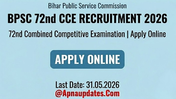 BPSC 72nd CCE Recruitment 2026: Apply Online, Eligibility, Prelims Date & Detailed Analysis