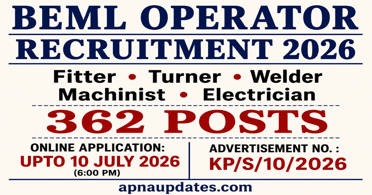 BEML Recruitment 2026: 362 ITI Operator Posts, Apply by July 10