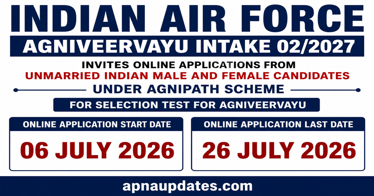 IAF Agniveervayu Intake 02/2027: Online Registration Open Till 26 July, Exam on 22-23 September
